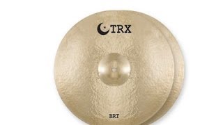 Video thumbnail for TRX BRT 14" Hi Hat by trxcymbals
