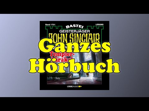 Templer-Mirakel - John Sinclair Band 1701 - Ganzes Hörbuch - Lesung