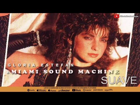 Gloria Estefan & Miami Sound Machine • Suave (Audio)