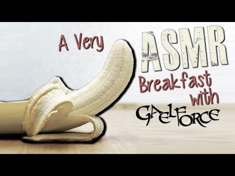 A Very ASMR Breakfast with Gaelforce | Ramble