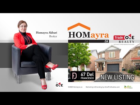 67 Del Francesco Way Listed by Homayra Akbari, Broker in Vaughan/Maple Ontario