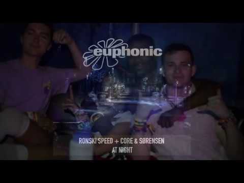 Ronski Speed + Core & Sørensen   At Night DJ T H Remix Preview Euphonic