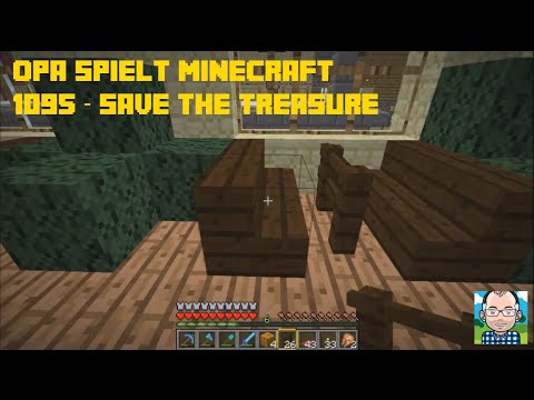 Opa spielt Minecraft 1095 – Save the Treasure