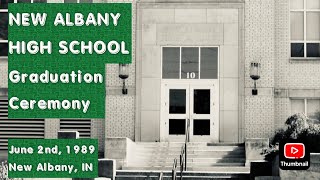 preview picture of video 'New Albany High School (New Albany, IN) Graduation, June 2, 1989'