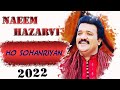 Naeem Hazarvi Songs Naeem Hazarvi Mahiye Naeem Hazarvi Sad Song Naeem Hazarvi Latest Song