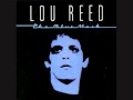 Lou Reed ~ Underneath the Bottle 