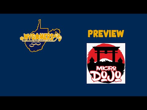 WVGamers Preview Micro Dojo