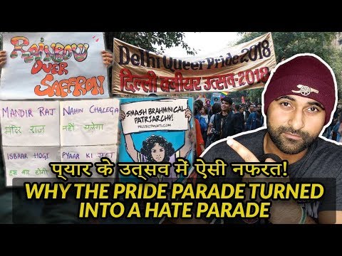 Why The Delhi Pride Parade Turned Into A Hate Parade: दिल्ली गौरव परेड एक नफरत परेड में बदल गया Video