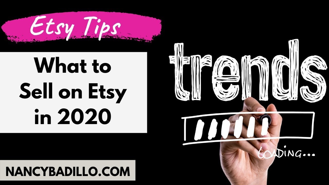 What To Sell On Etsy In 2020 - Etsy Trends 2020
