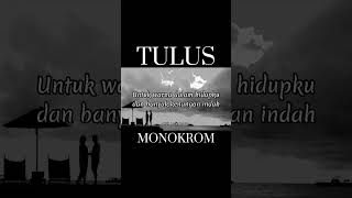 Download lagu Tulus - Monokrom #liriklagu #laguviral #laguindonesia #shorts #tulus #monokrom mp3