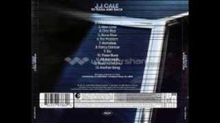 J.J. Cale - Motormouth