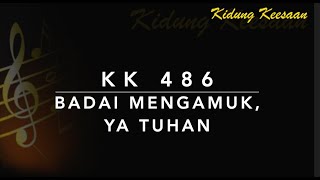 Download lagu KK 486 Badai Mengamuk, Ya Tuhan (Peace! Be Still/Master, the Tempest is Raging) - Kidung Keesaan mp3