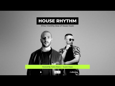 House Rhythm by Fabio Diana - ep. 10 (Guest Dapo) | Tech House and Afro House Mix