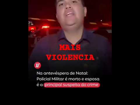 MAIS VIOLÊNCIA NO FINAL DE ANO . #policia24horas