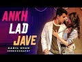 Ankh Lad Jave | Loveyatri | Aayush S , Warina H | Aadil Khan Choreography ft. Aakansha Mehta