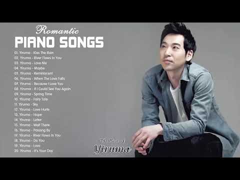 Yiruma Playlist Collection   Yiruma Greatest Hits Full Album 2020 || The Best of Yiruma