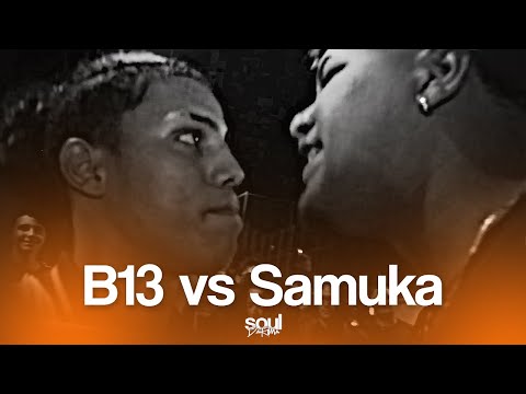 B13 X SAMUKA - [SEMIFINAL] - SOUL DA RIMA 2ª Edição