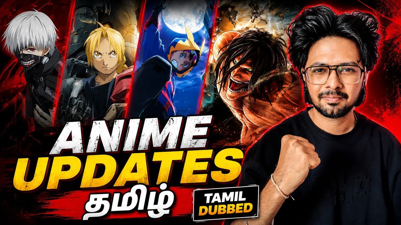 Tokyo Ghoul 😈 Fullmetal Alchemist 🔥 Attack on Titan Last Attack 🤯 Anime Updates in Tamil 