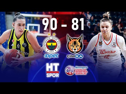 Fenerbahçe Opet - Çimsa ÇBK Mersin | Halkbank Kadınlar Basketbol Süper Ligi