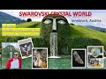 INNSBRUCK AUSTRIA PART 4 SWAROVSKI CRYSTAL WORLDS DETAILED GUIDE 3tickets