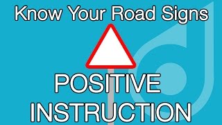 Know Your Road Signs - Signs Giving Positive Instruction | miDrive