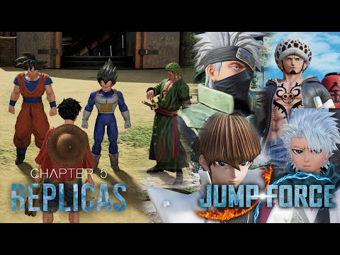 JUMP FORCE - Story Mode Chapter 5 - Replicas - Full HD 60fps Walkthrough Gameplay  - No Commentary