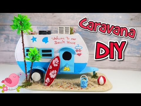 Caravana en miniatura DIY: casa de pájaros