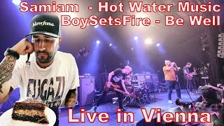 Samiam / Hot Water Music / BoySetsFire / Be Well live in Vienna (VLOG)