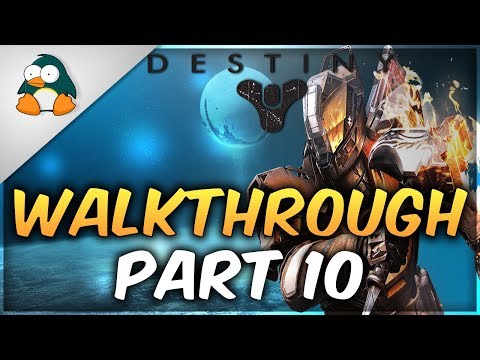 Destiny Gameplay Walkthrough Part 10