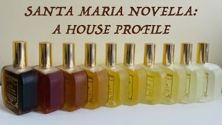 SANTA MARIA NOVELLA: HOUSE PROFILE - TEN FRAGRANCES