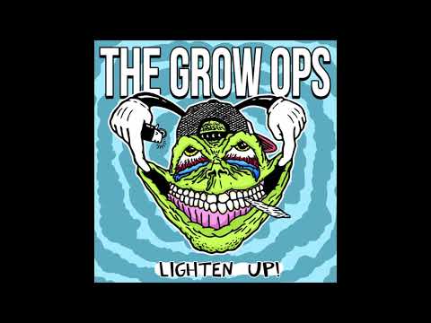 The Grow Ops - Lighten Up! (2023) FULL ALBUM