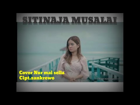 lagu Bugis terbaru||SITINAJA MUSALAI||cover Nur Mai Sella Cipt.Zankrewo