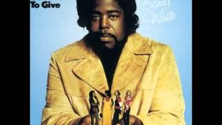 BARRY WHITE   I'M GONNA LOVE YOU JUST A LITTLE BIT MORE BABY