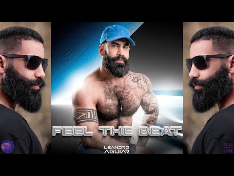 FEEL THE BEAT OF 2024 - LEANDRO AGUIAR DJ