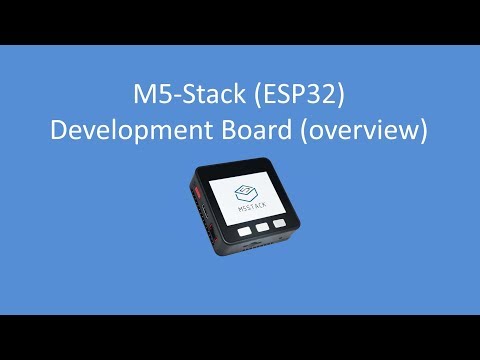 Tech Note 090 - M5 STACK (ESP32) Development System Overview