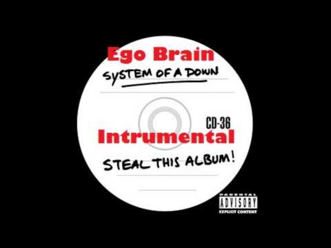 System Of A Down - Ego Brain (Lyrics) HD