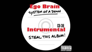 System Of A Down - Ego Brain (Lyrics) HD