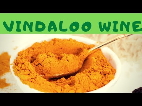 Vindaloo curry wine. Experimental recipe