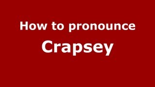How to pronounce Crapsey