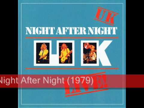 U.K. - Night After Night (1979)