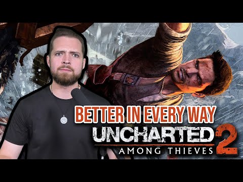Uncharted 2: One of the BEST Game Sequels EVER Made
