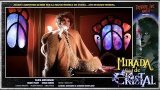 Mirada de Cristal / Crystal Eyes (Trailer Oficial - 2017)