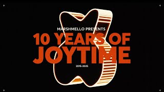 Marshmello Presents: 10 Years of Joytime