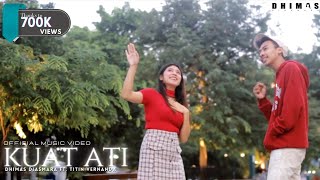 Download lagu KUAT ATI - Dhimas Diasmara ft. Titin Vernanda mp3