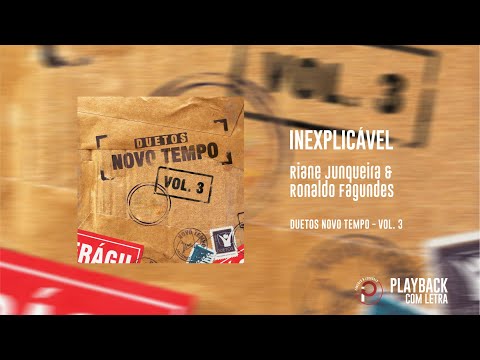 Inexplicável | Duetos Novo Tempo - Vol. 3 [PLAYBACK COM LETRA]