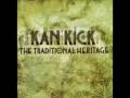 Kan Kick - "The A-1 Sound "