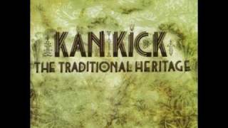 Kan Kick - "The A-1 Sound "