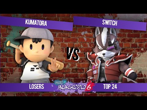Blacklisted 6 Top 24 - hstv | Kumatora (Ness) vs Switch (Wolf)
