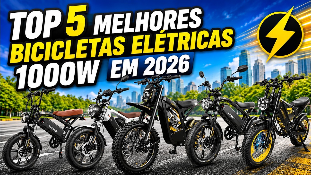 TOP 5 Melhores Bicicletas Elétricas 1000W em 2026: Qual Vale a Pena? 🚲⚡