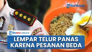 Pesanan Tak sesuai, Viral Oknum Kombes Richard Pakpahan Diduga Lempar Telur Panas ke Wajah Pria